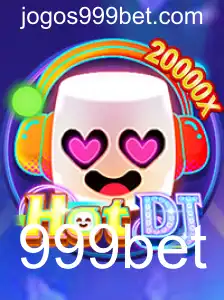 HotDJ: O Jogo que Está Transformando o Cenário de Entretenimento com a Plataforma 999bet